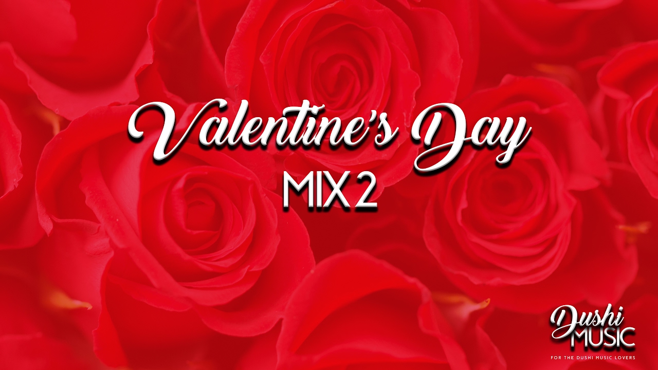VALENTINES DAY MIX VOL 2