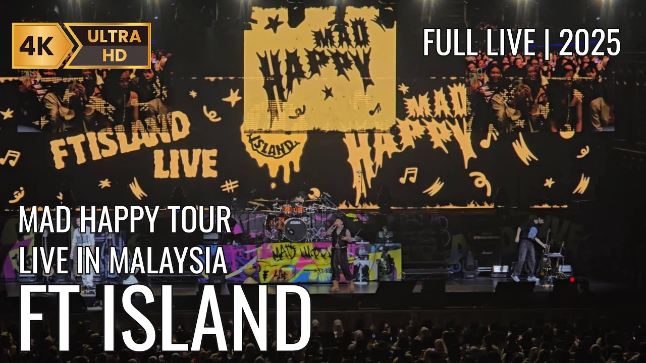 FT ISLAND | Full Live Fancam | 4k60p HDR HQ Stereo | FT ISLAND MAD HAPPY Live In Malaysia 2025