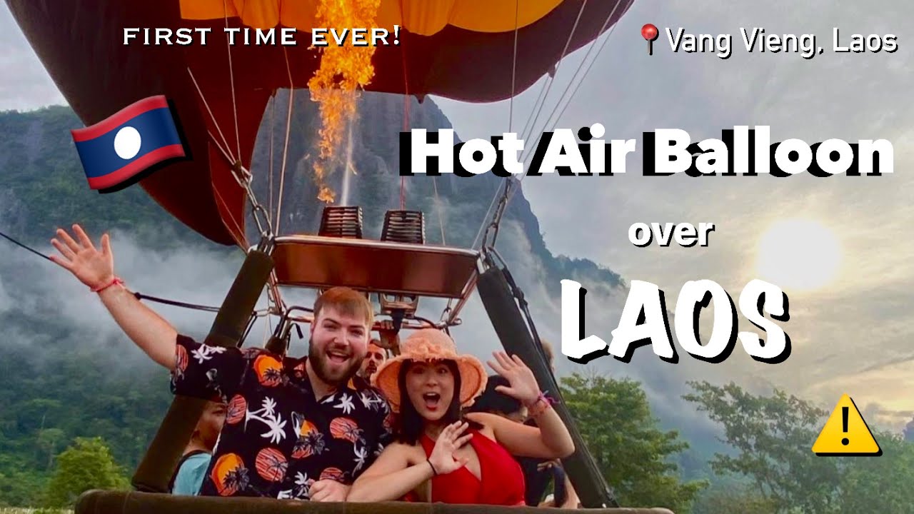 First Hot Air Balloon experience EVER 😱 | Vang Vieng, Laos 🇱🇦