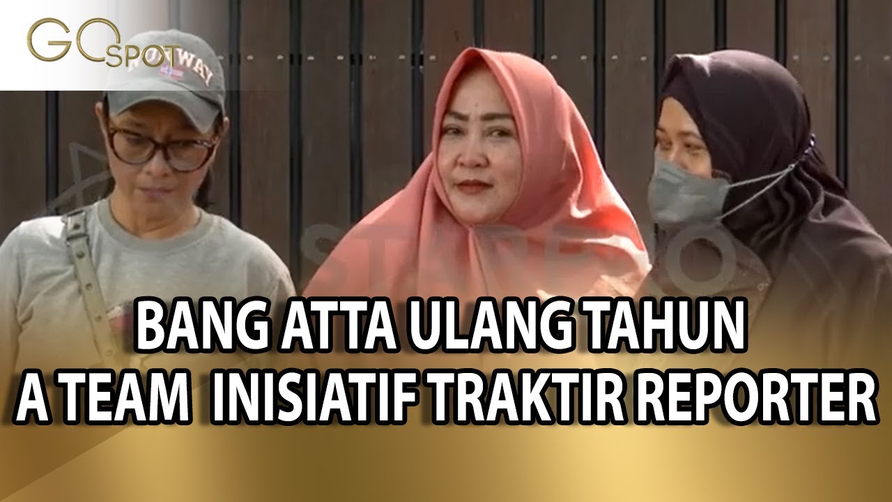 ATTA HALILINTAR ULANG TAHUN, FANS ATTA TRAKTIR REPORTER - GO SPOT