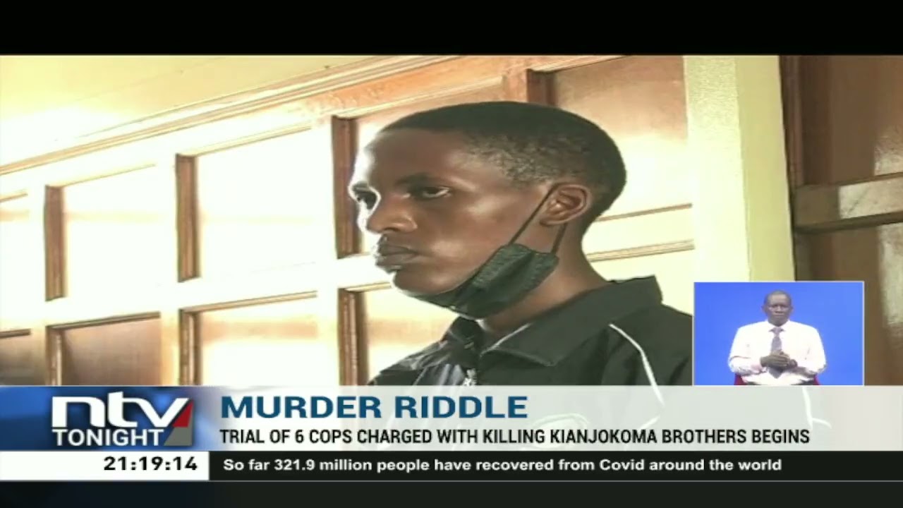 #KianjokomaBrothers: Murder trial of 6 police officers officially begins