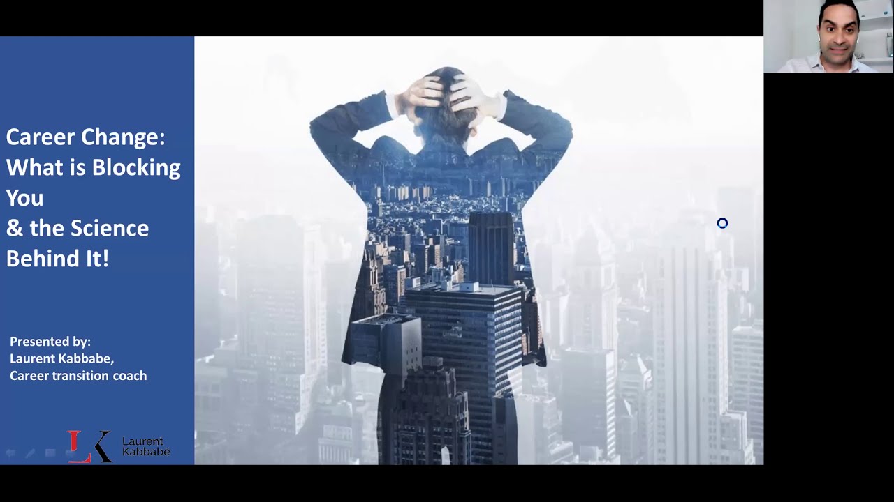 Career Change: What is blocking you & the science behind it