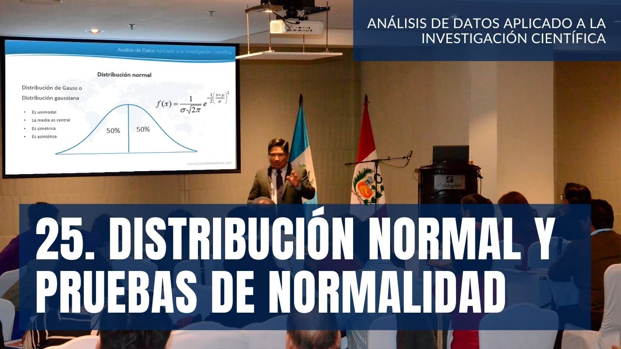 25. Distribución normal y pruebas de normalidad | Curso de Estadística  | Investigación Científica
