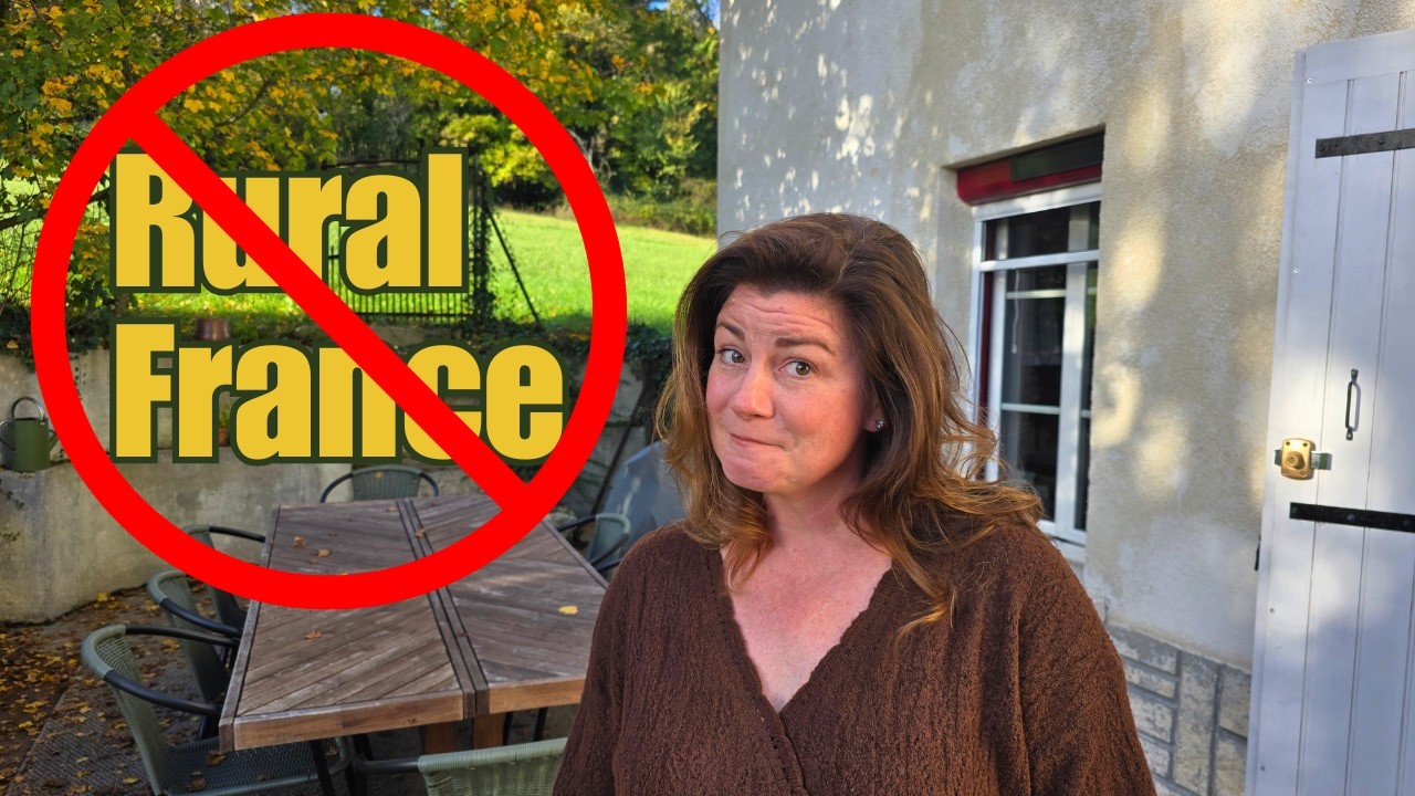 Americans: Don't Move to Rural France IF...