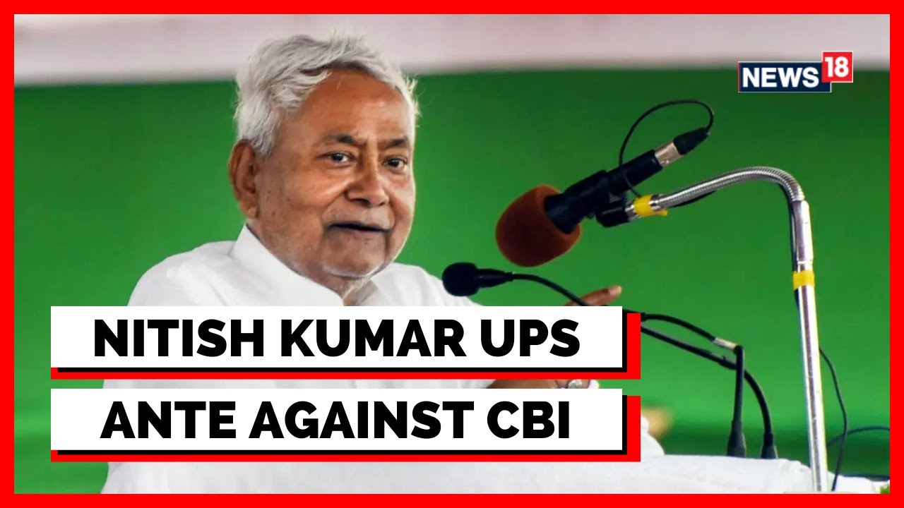 Bihar News | Bihar Raids | Nitish Kumar Blazes Guns Against The CBI | Latest News | English News