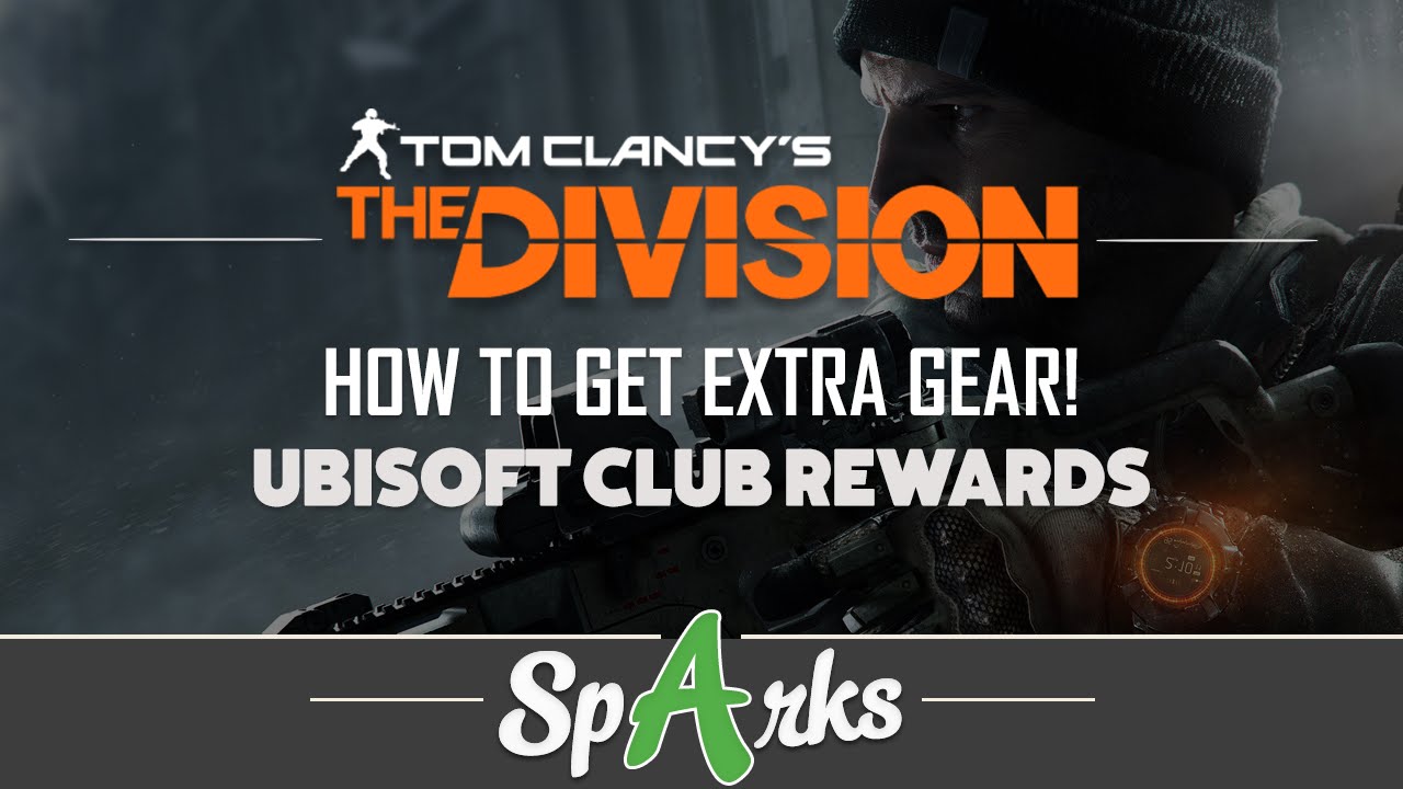 The Division - How To Get Ubisoft Club Rewards Gear!