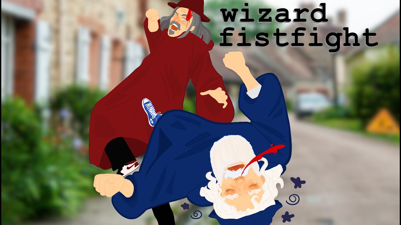 Wizard Fistfight: a song about wizards fighting with their fists