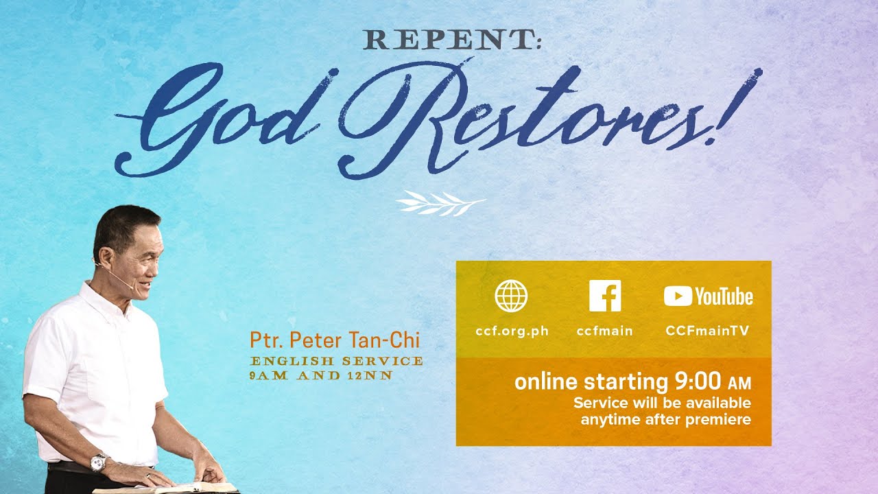 Repent: God Restores! - Peter Tan-Chi - Songs of Hope