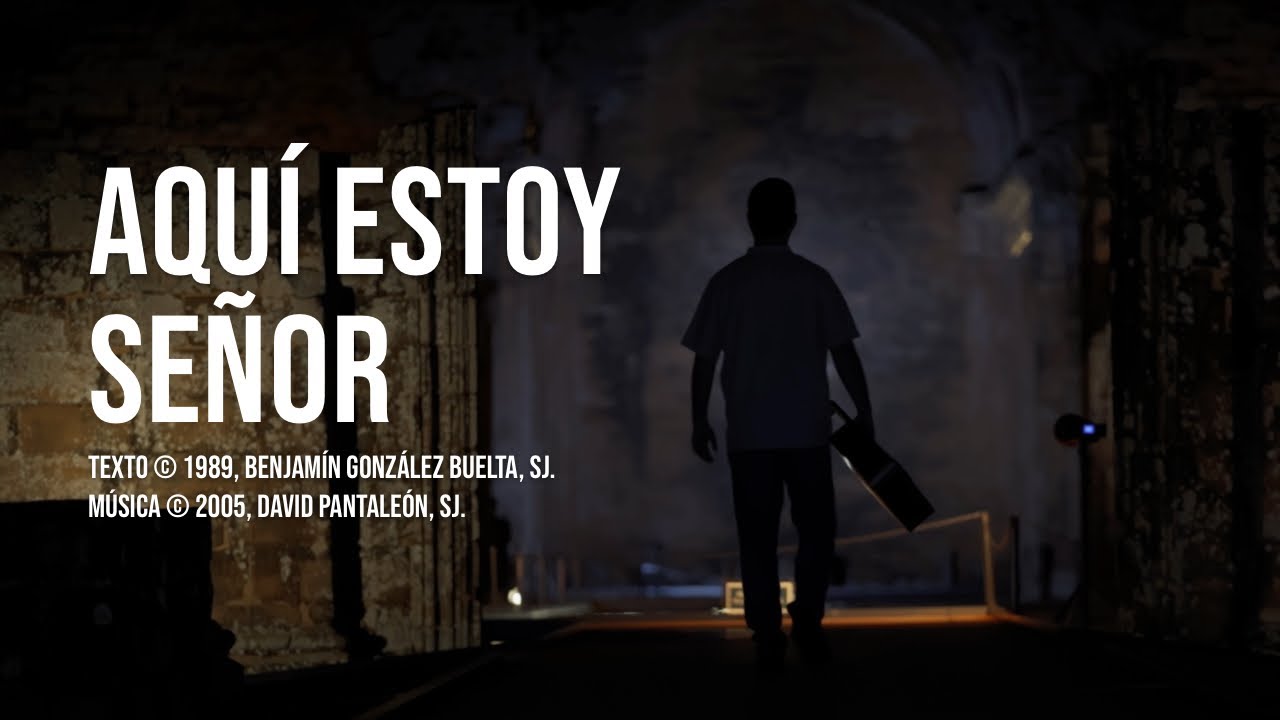 Aquí estoy, Señor | Cristóbal Fones, SJ