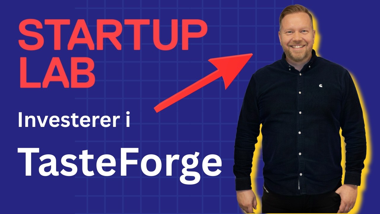 Slik Investerer Startup Lab - og de valgte TasteForge