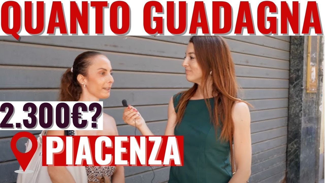 Quanto GUADAGNANO gli ITALIANI ? (Piacenza)
