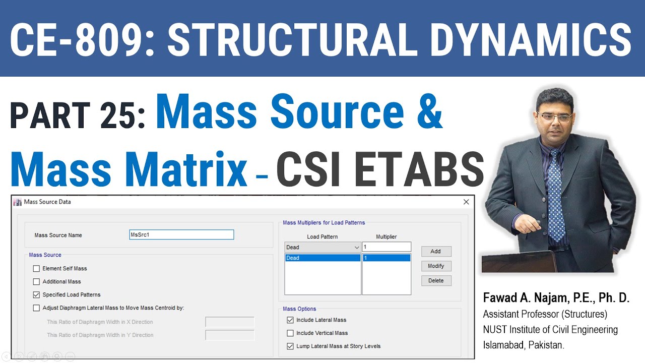 25 - Mass Source & Mass Matrix &ndash; CSI ETABS Demonstration