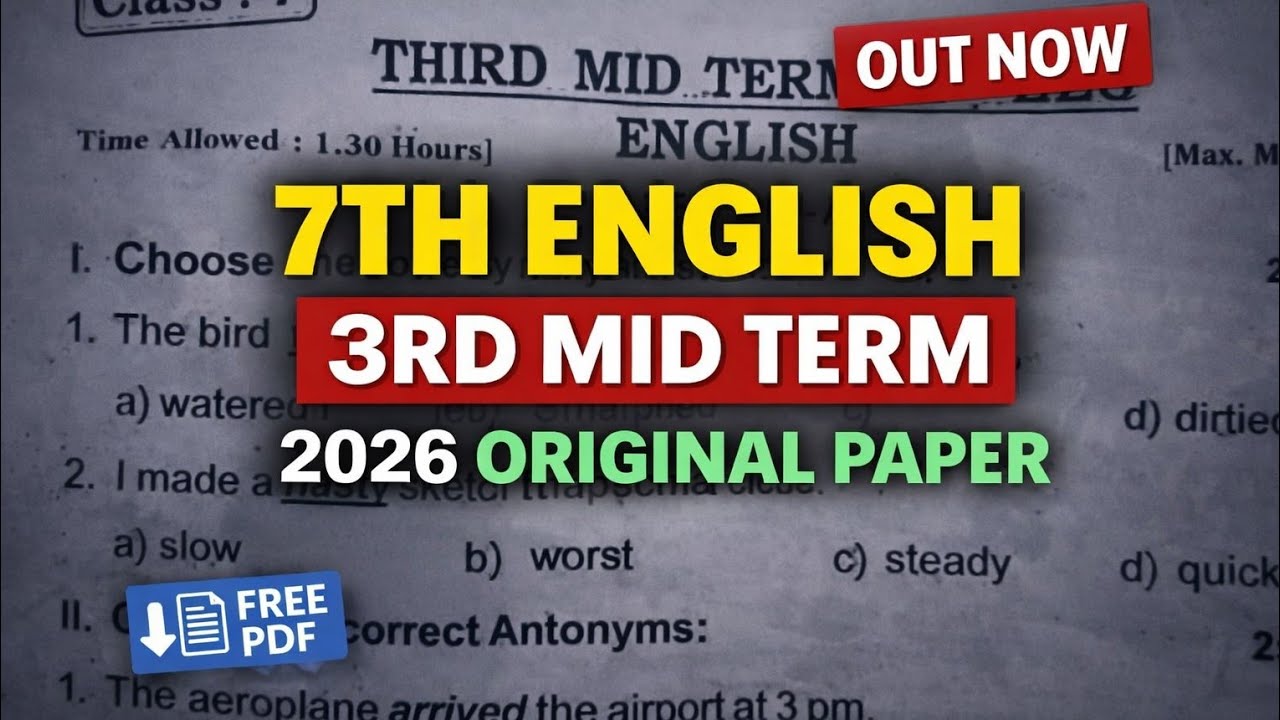 7th English Third Mid Term 2026 | Original Paper + Free PDF | 3rd Midterm exam 2026 question paper 