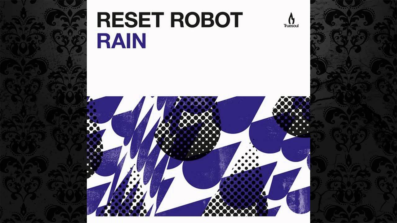Reset Robot - Plaque (Original Mix) [TRUESOUL]
