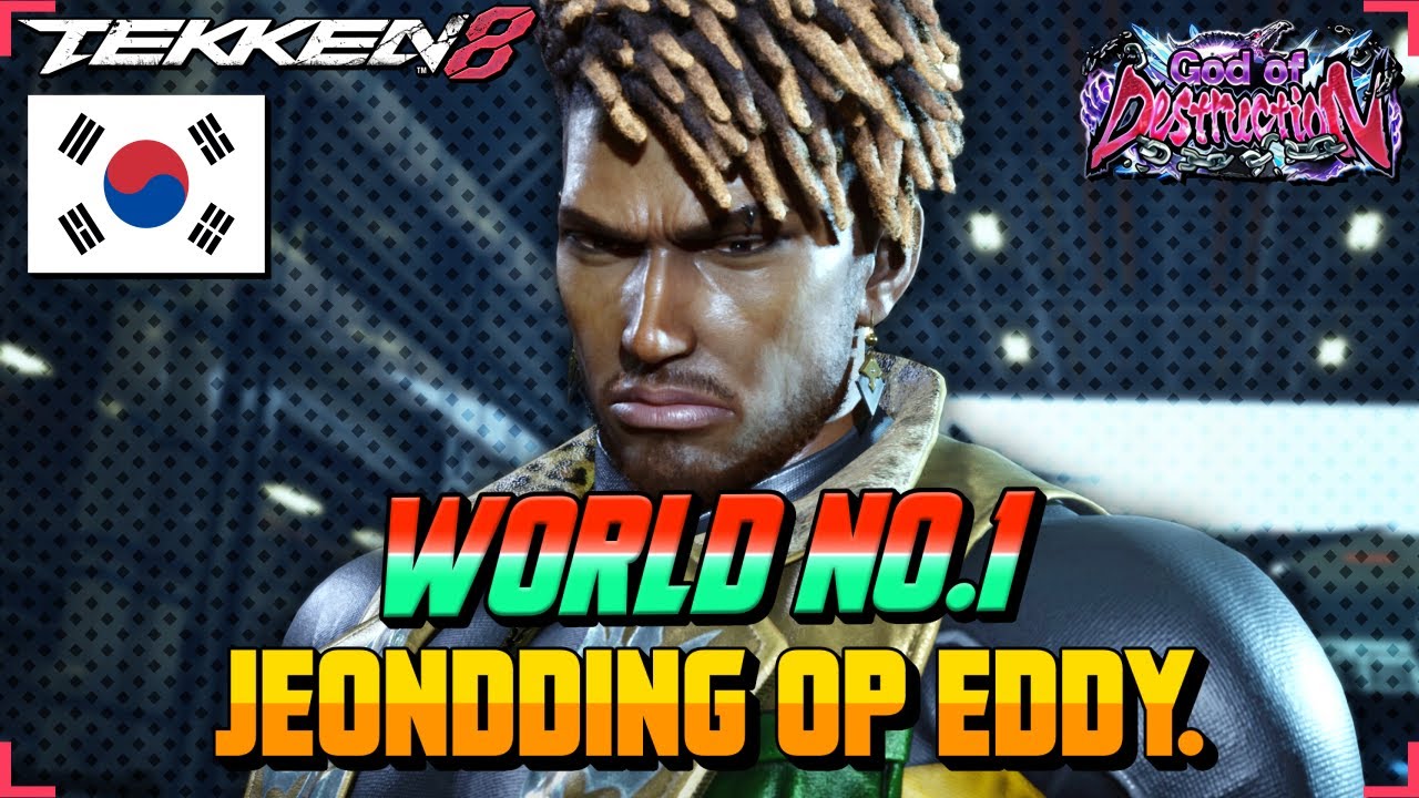 Tekken 8 – Jeondding’s EDDY Is STILL a Problem In Season 2!