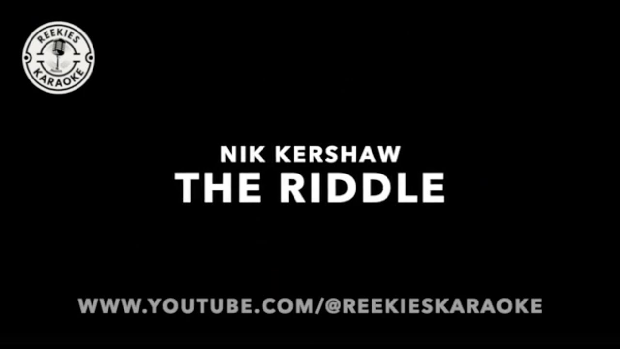 Nik Kershaw | The Riddle | Karaoke