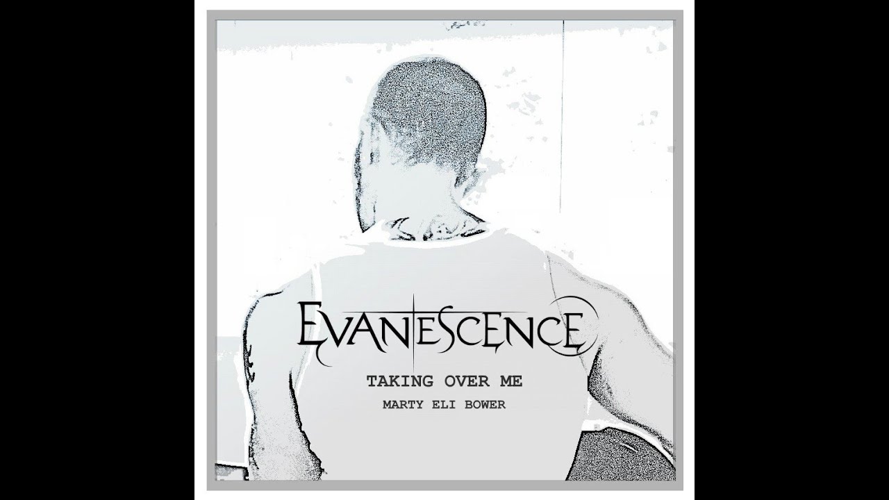 Taking Over Me - Evanescence Acoustic Cover by Marty Eli Bower