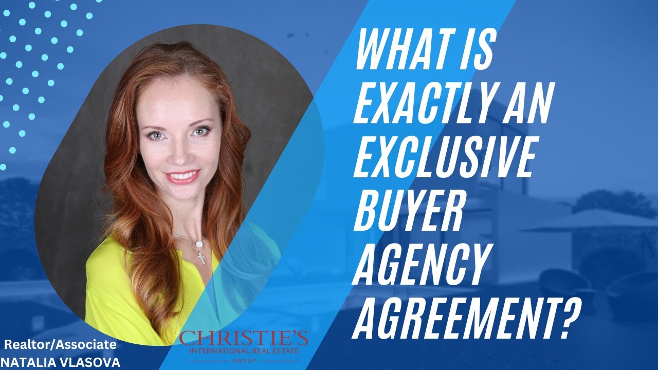 WHAT IS EXACTLY AN EXCLUSIVE BUYER AGENCY AGREEMENT? New Jersey, USA