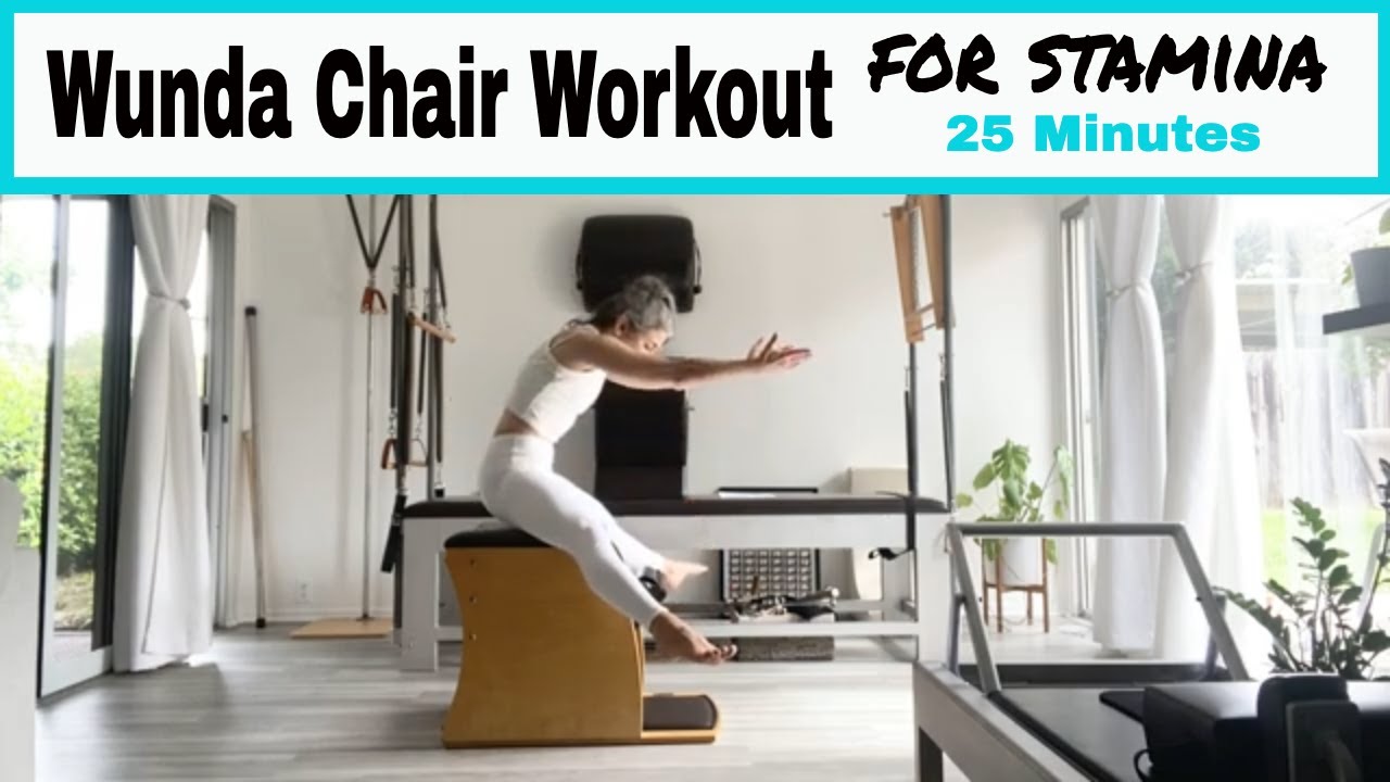 Wunda Chair Workout for Stamina - 25 minutes