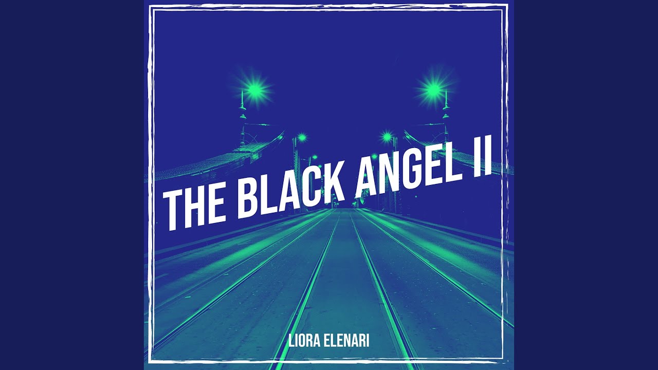 The Black Angel II