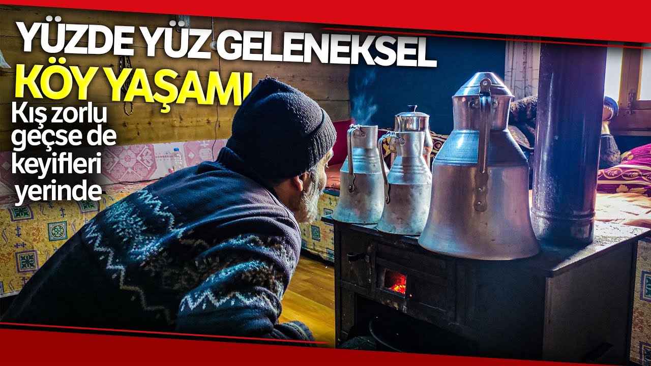 Artvin’in Oba Köyü Sakinleri Geleneksel Köy Yaşamlarını Sürdürüyor