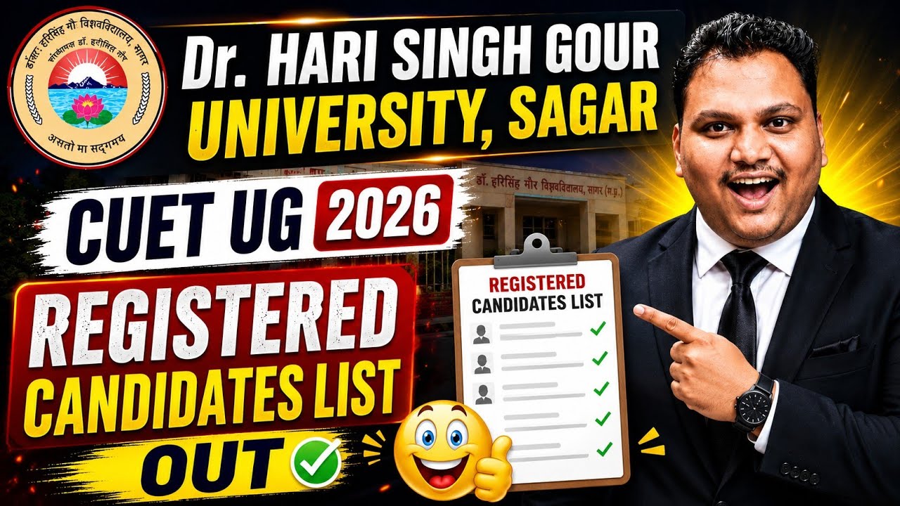 Dhsgsu Cuet UG Registered Candidates list Out 😀 | Dr Hari Singh Gour University Cuet UG Admission 