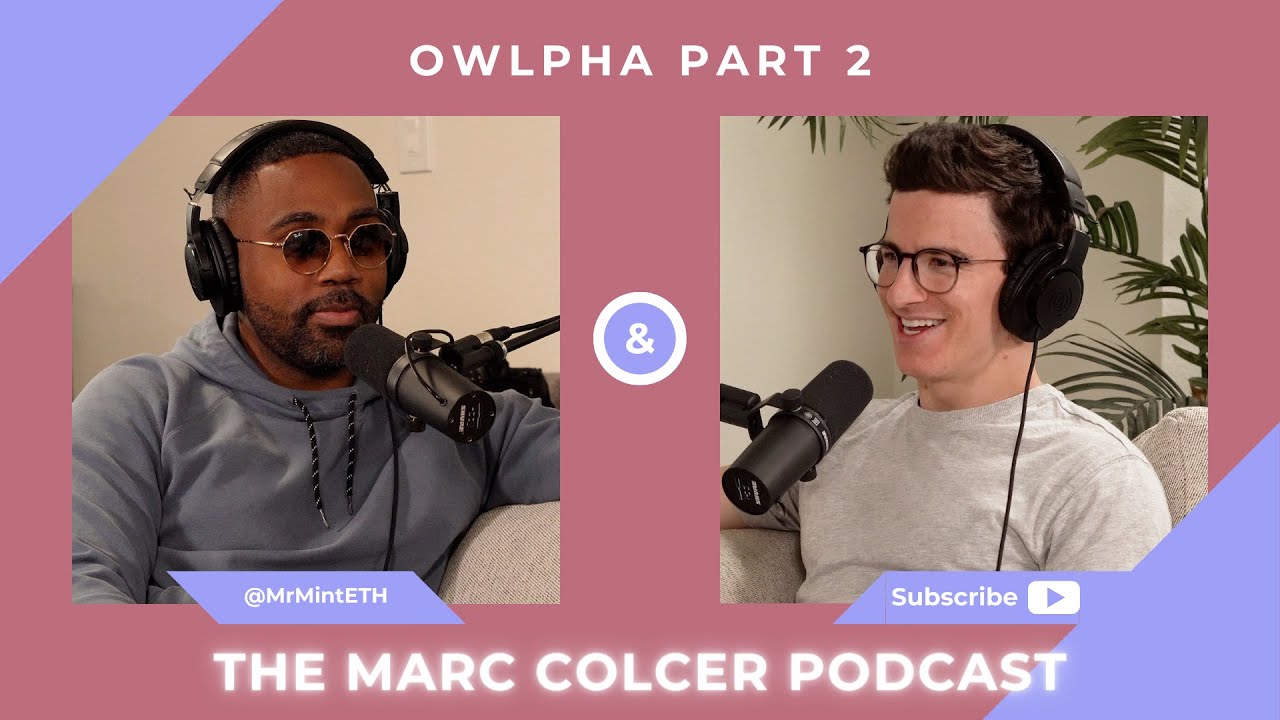 Owlpha Episode 2 w/ Mr. Mint - (NFT Founder Series)