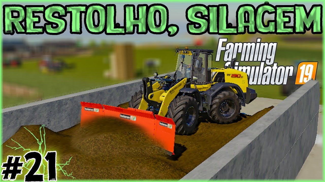 21 - Fazer Silagem, Restolho - Farming Simulator 19