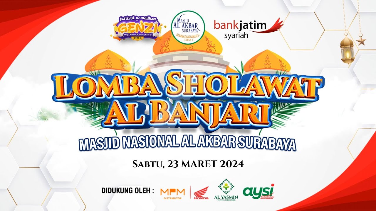 🔴LIVE LOMBA BANJARI SESI 2 | FESTIVAL RAMADHAN GENZI 1445H MASJID AL-AKBAR SURABAYA