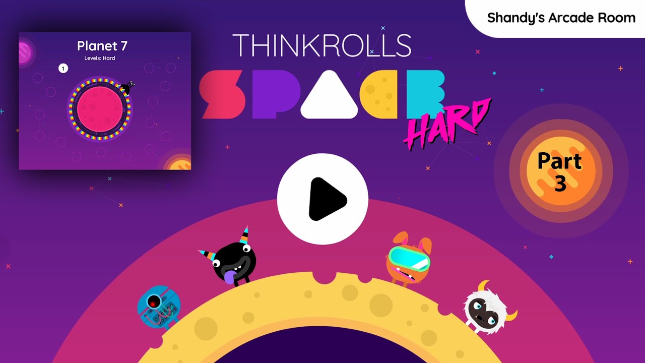 THINKROLLS Space: Planet 7, Pt. 3 - Gameplay ALL LEVELS on Hard | Android and iOS