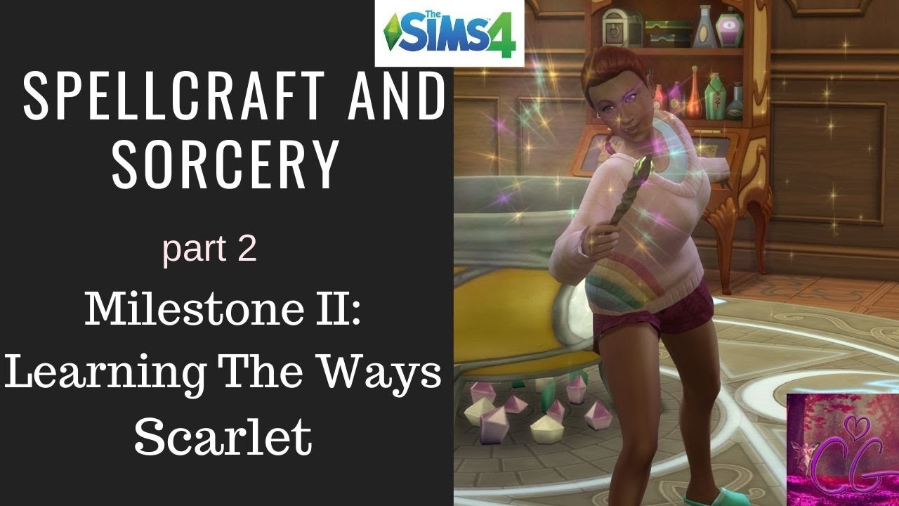 learning the way ~ part 2 ~ spellcraft and sorcery ~ ep21