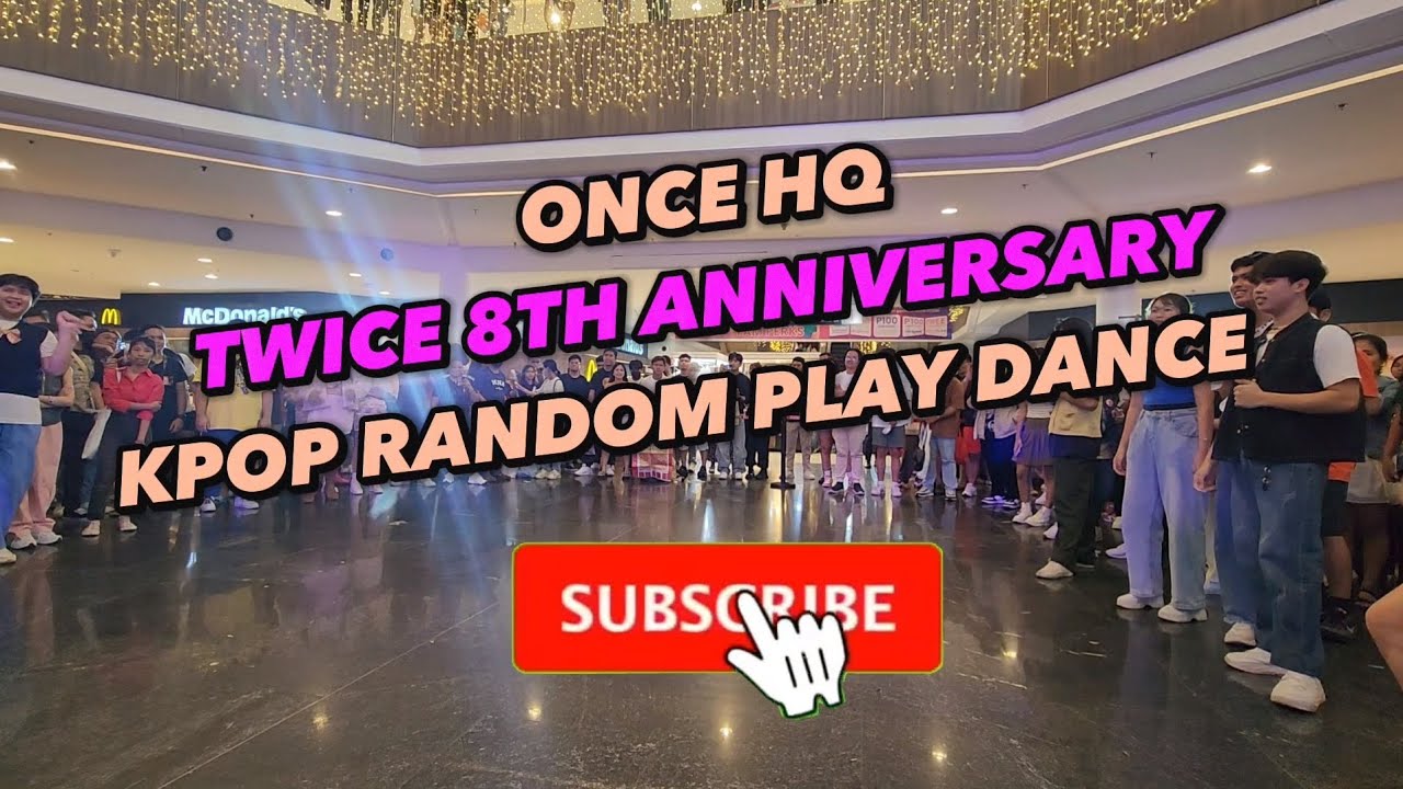 Once HQ Twice 8th Anniversary Kpop Random Play Dance at Robinsons Galleria Philippines