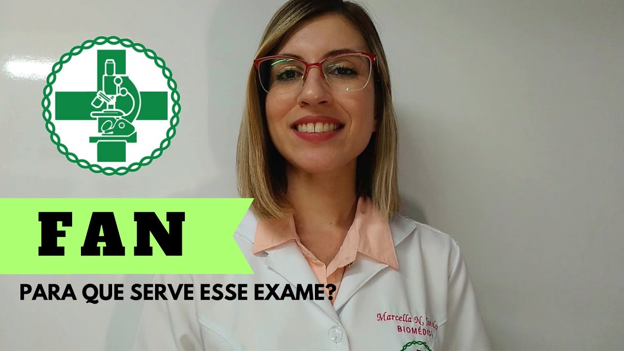 FAN - Para que serve esse exame?