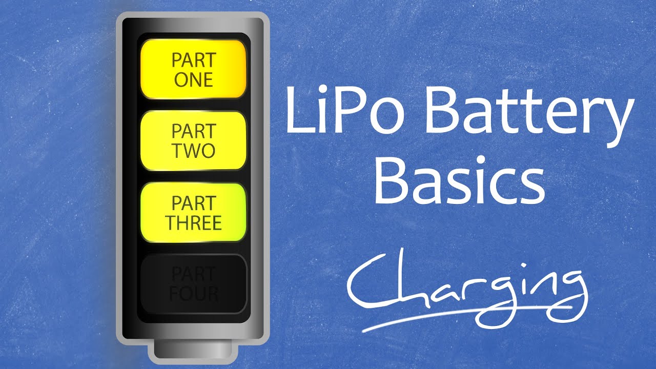 LiPo Battery Basics - Charging