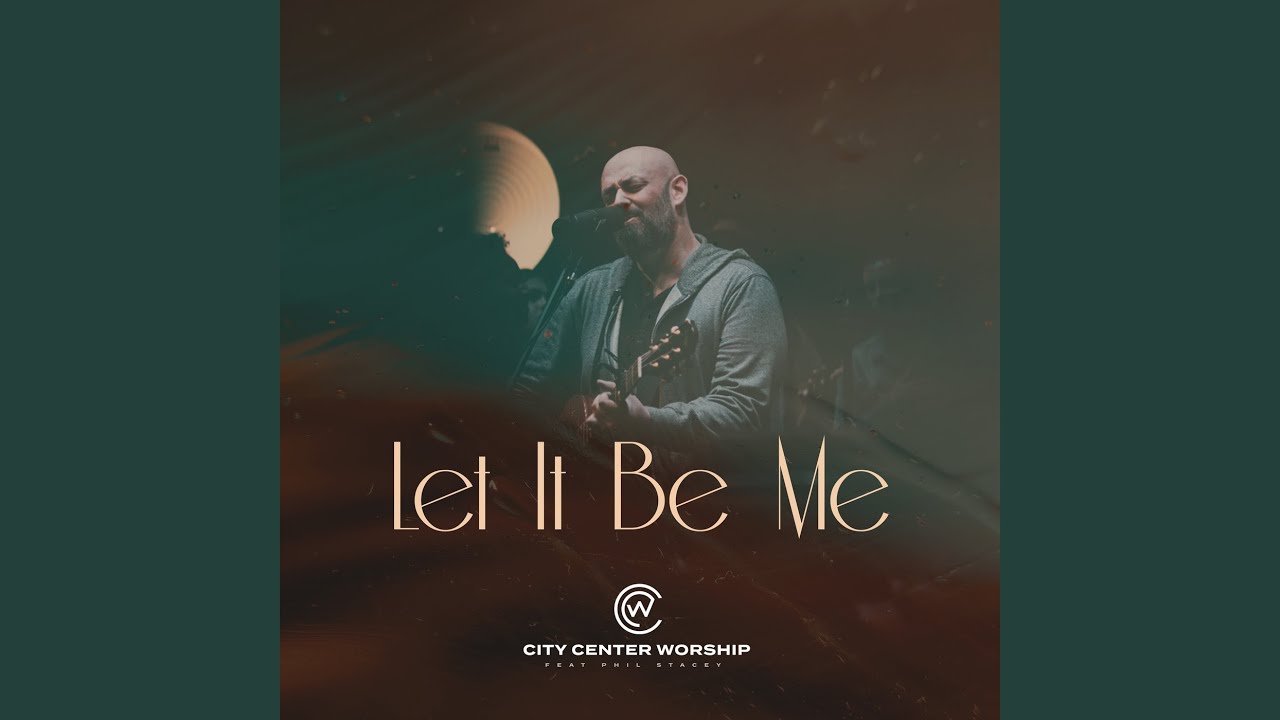 Let It Be Me