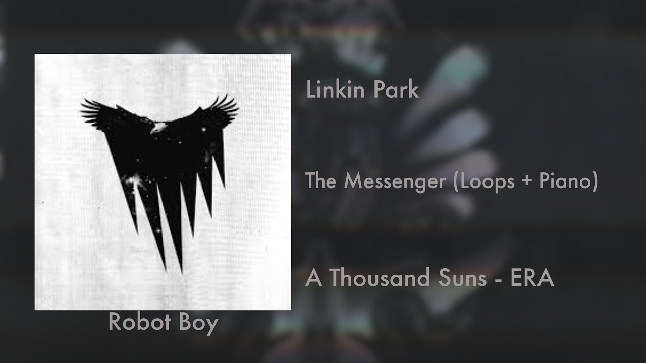 Linkin Park - The Messenger (Loops + Piano)
