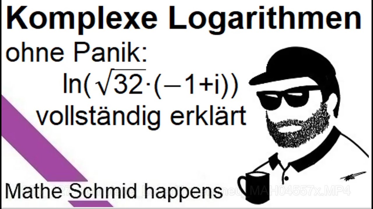 Komplexe Logarithmen  oder ln(Wz(32) * (-1+i)) | Mathematik beim Mathe Schmid