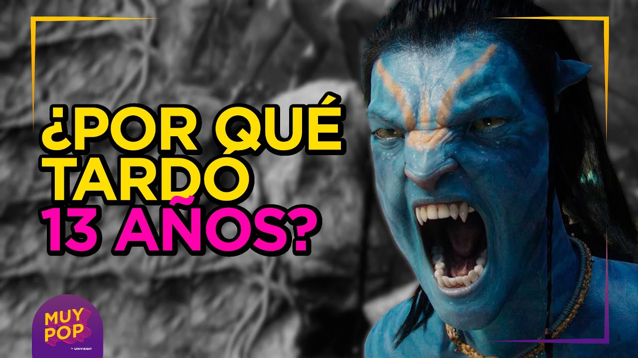 &iquest;Por qu&eacute; Avatar: The Way of Water tard&oacute; TANTO en estrenarse?