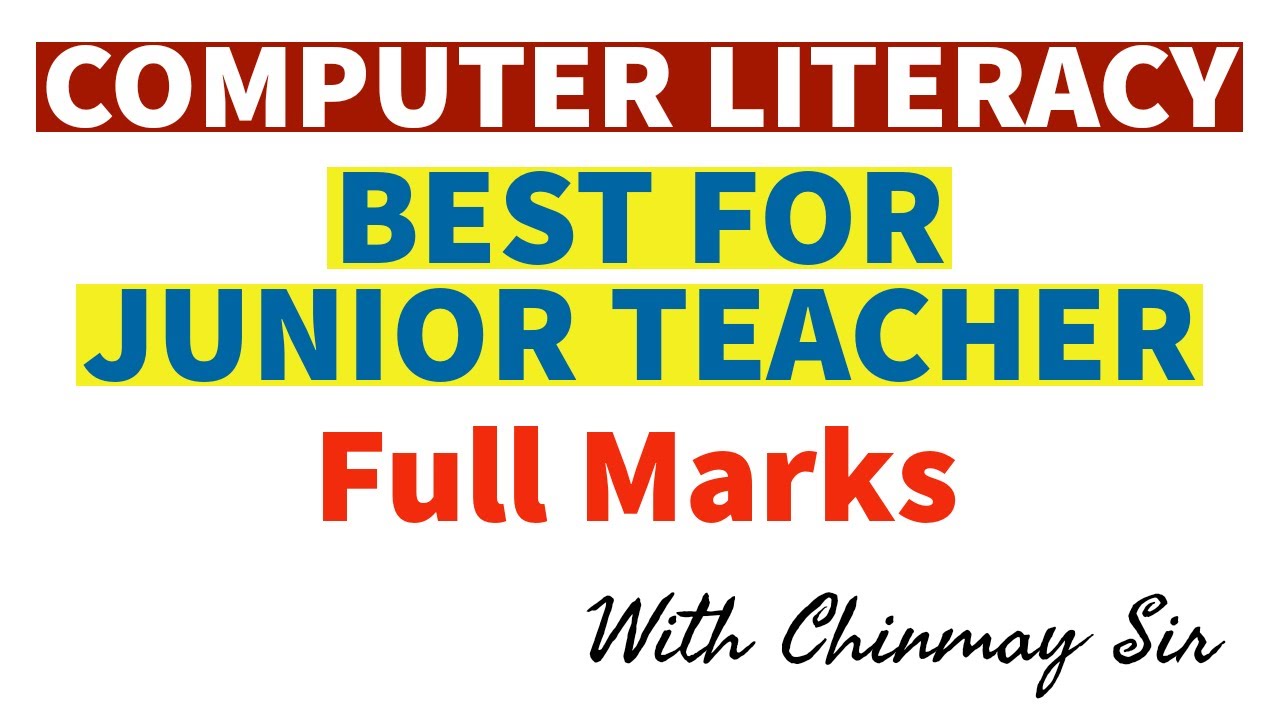 BEST OF COMPUTER LITERACY FOR JT | Chinmay Sir @ExploringGoals
