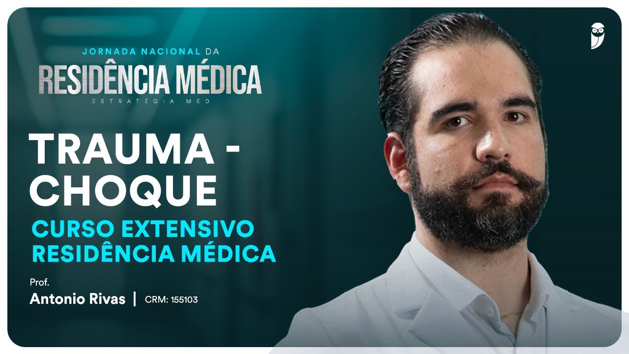 Trauma: Choque - Aula de Cirurgia do Curso Extensivo Residência Médica