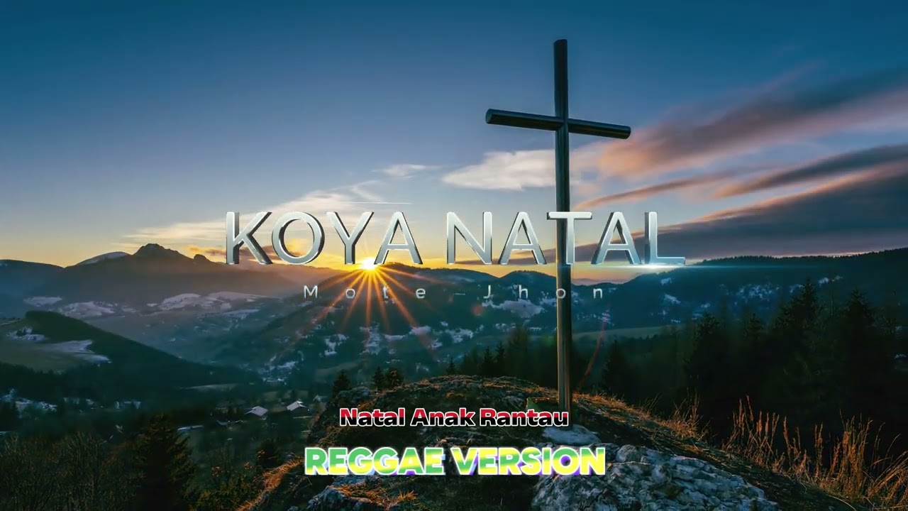 Lagu Natal | KOYA NATAL | Mote Jhon | Remake Reggae Version 2025