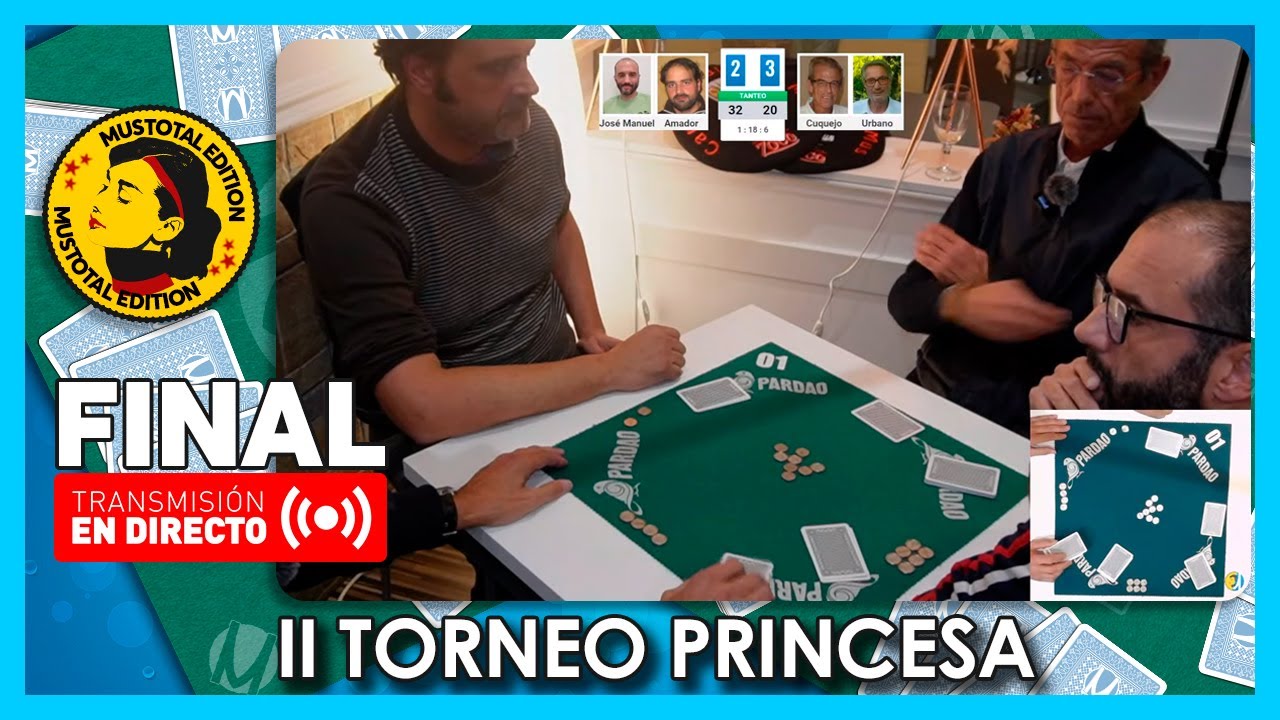 Partida de Mus Ⓜ️ Final del II Torneo Princesa - Mustotal Edition 🔴 en Directo