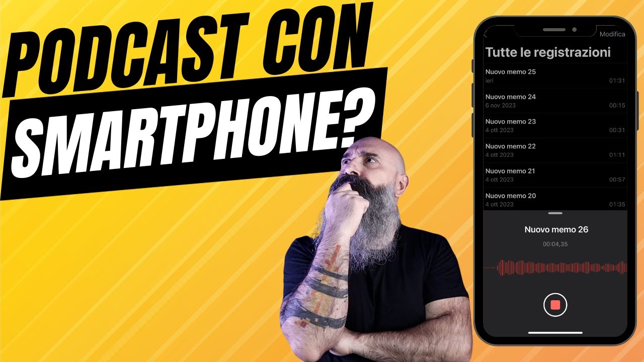 Come registrare un Podcast con lo smartphone (senza spendere un euro!)