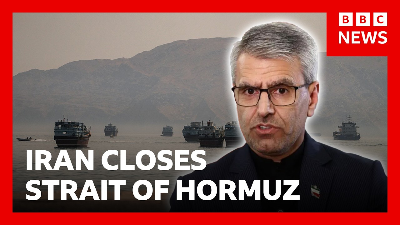 Iran closes Strait of Hormuz, accusing US and Israel of violating ceasefire deal | BBC News