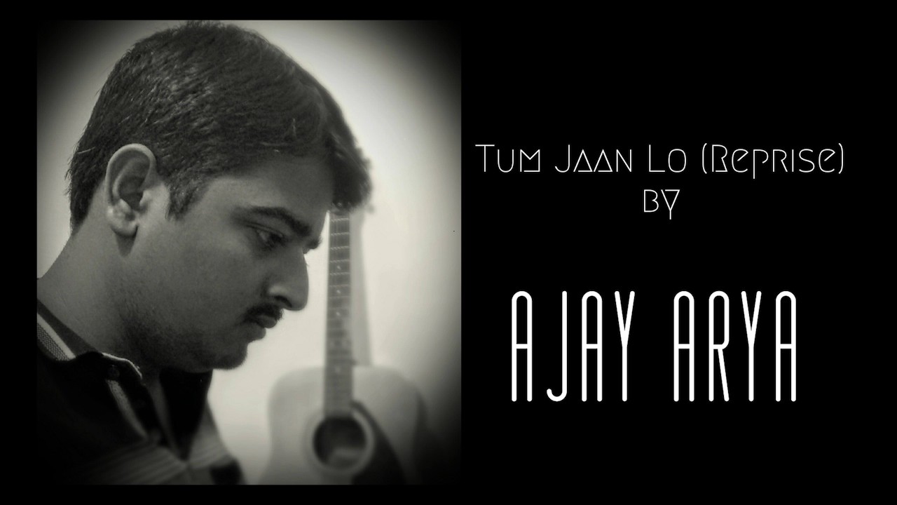 Tum Jaan Lo (Reprise) | Baaraat Company | Ajay Arya