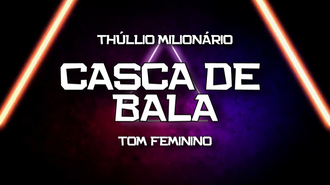 PLAYBACK - CASCA DE BALA - TOM FEMININO - THÚLLIO MILIONÁRIO (KARAOKÊ)