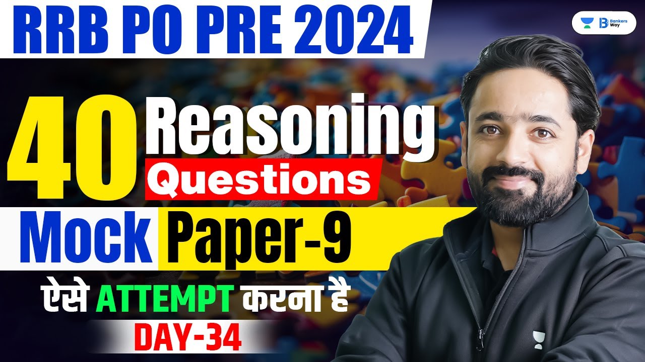 IBPS RRB PO Prelims 2024 | Reasoning Complete Paper Discussion | Day 34 | Puzzle By Puneet Sir
