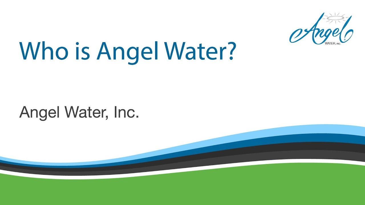 Who is Angel Water - Angel Water, Inc