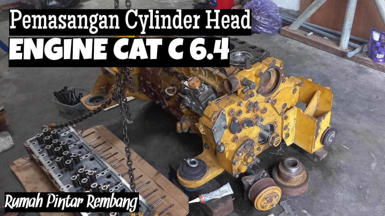 Cylinder Head Installation || Pemasangan Cylinder Head Engine Caterpillar 320D Tipe C 6.4