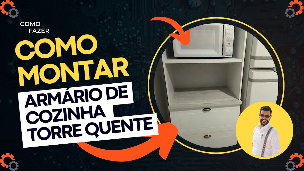 Como Montar Cozinha Henn - Passo a Passo com Narração - Torre Quente
